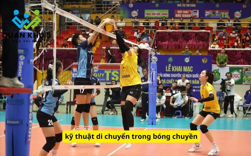 kỹ thuật di chuyển trong bóng chuyền