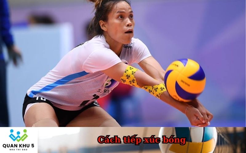 Cách tiếp xúc bóng
