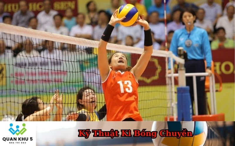 Kỹ Thuật Ki Bóng Chuyền