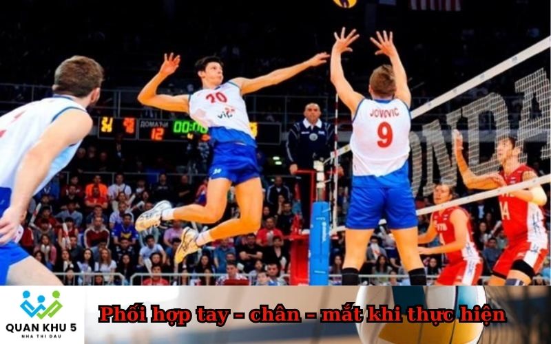Phối hợp tay – chân – mắt khi thực hiện động tác