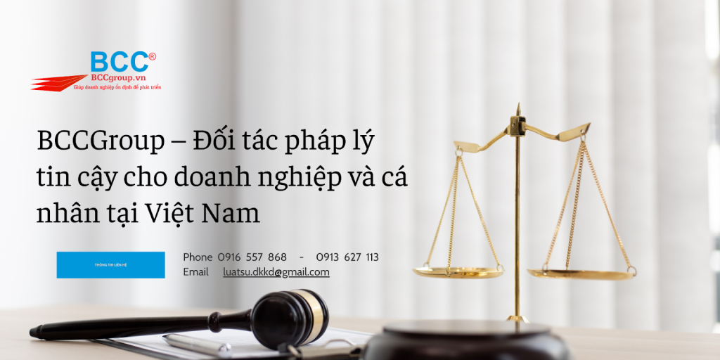 bccgroup–doi-tac-phap-ly-tin-cay-cho-doanh-nghiep-va-ca-nhan-tai-viet-nam