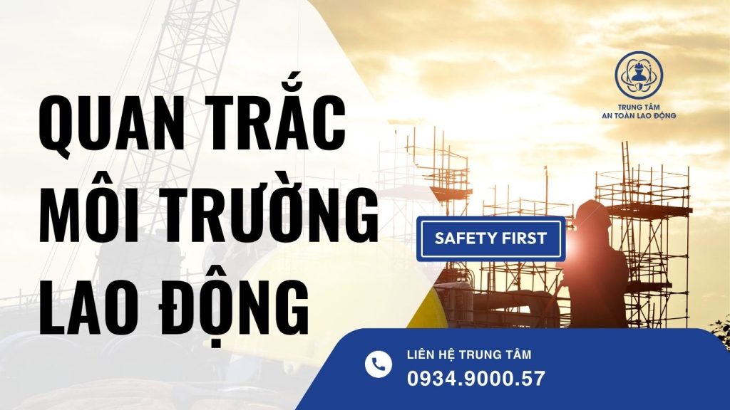 Quan trắc môi trường lao động